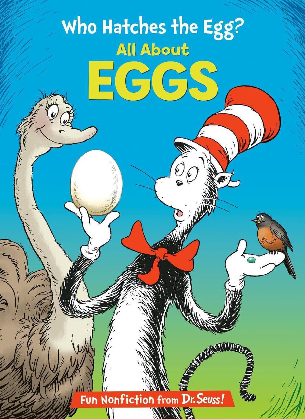 Who Hatches the Egg? All About Eggs by Tish Rabe - ISBN: 9780449814987