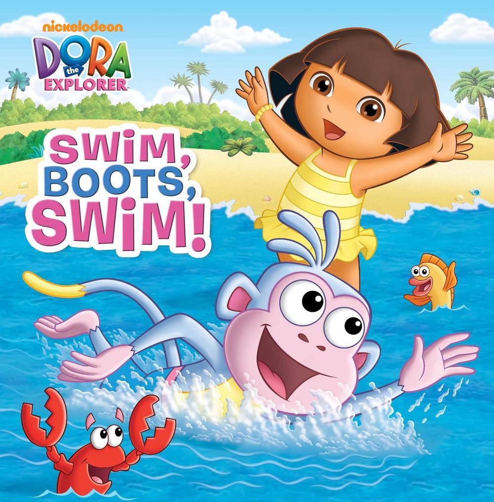 Swim, Boots, Swim! (Dora the Explorer), 9780449818503