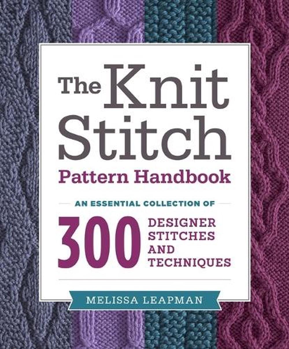 Knit Stitch Pattern Handbook, The by M. Leapman - ISBN: 9780449819906