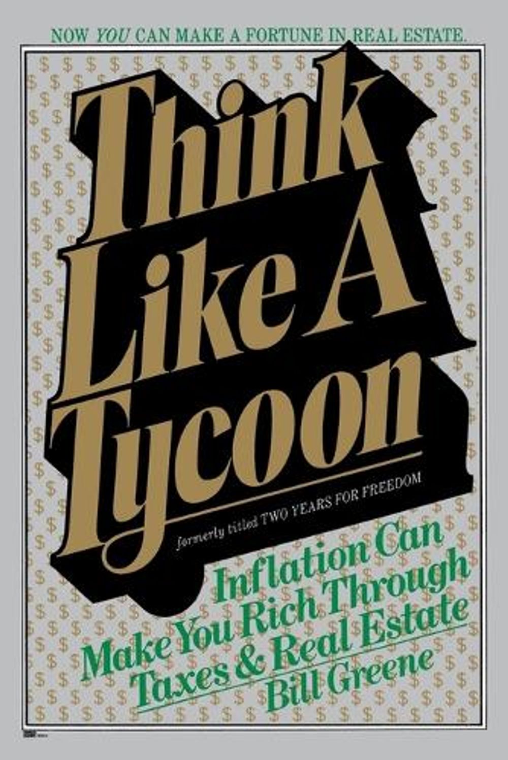 Think Like a Tycoon by Bill Greene - ISBN: 9780449900680