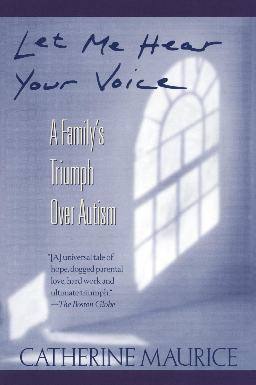 Let Me Hear Your Voice by Catherine Maurice - ISBN: 9780449906644