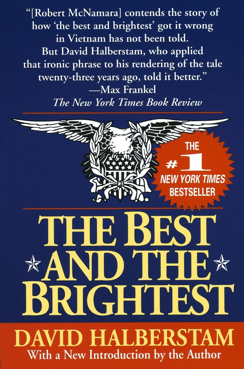 The Best and the Brightest by David Halberstam - ISBN: 9780449908709