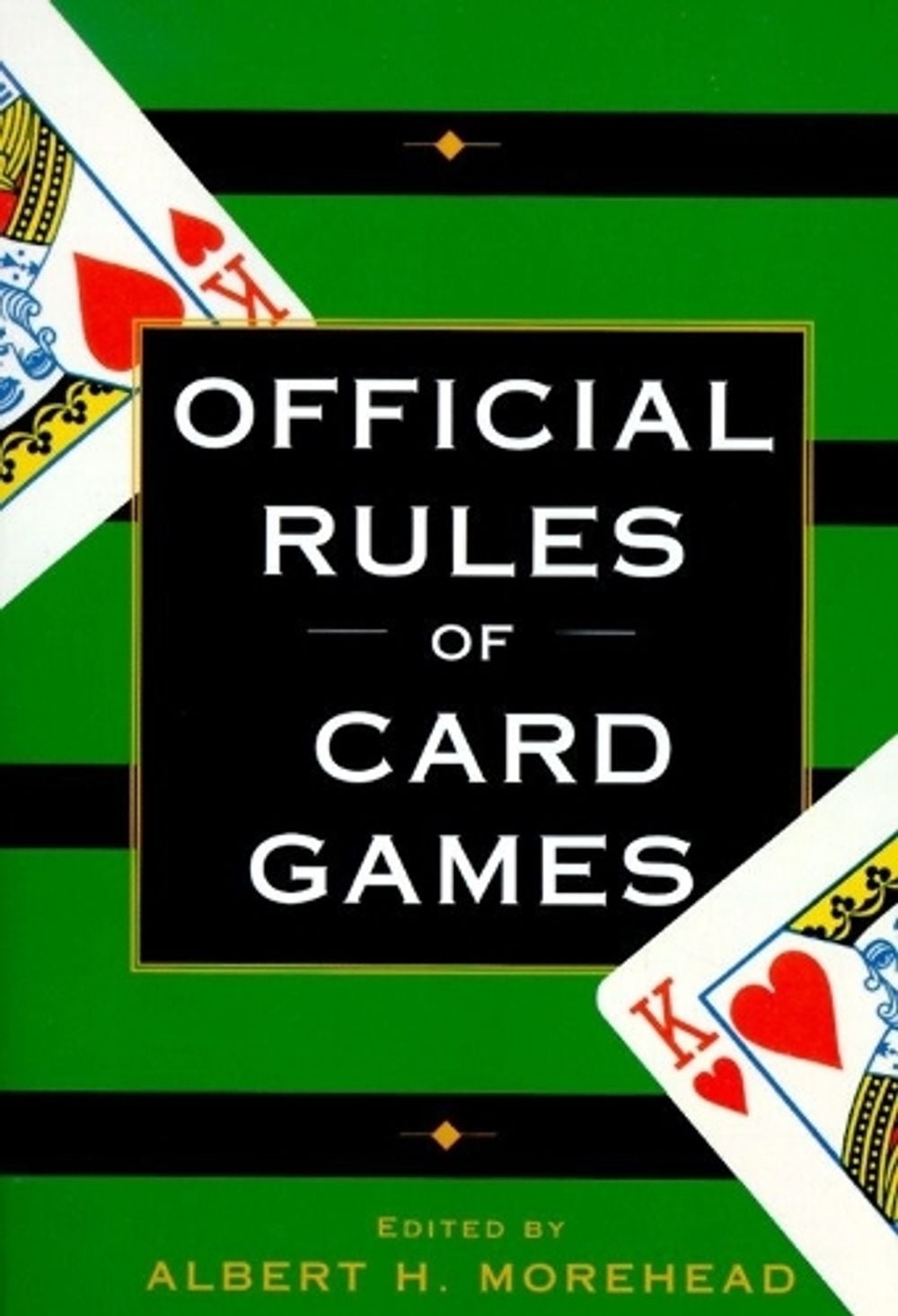 Official Rules of Card Games by Albert H. Morehead - ISBN: 9780449911587