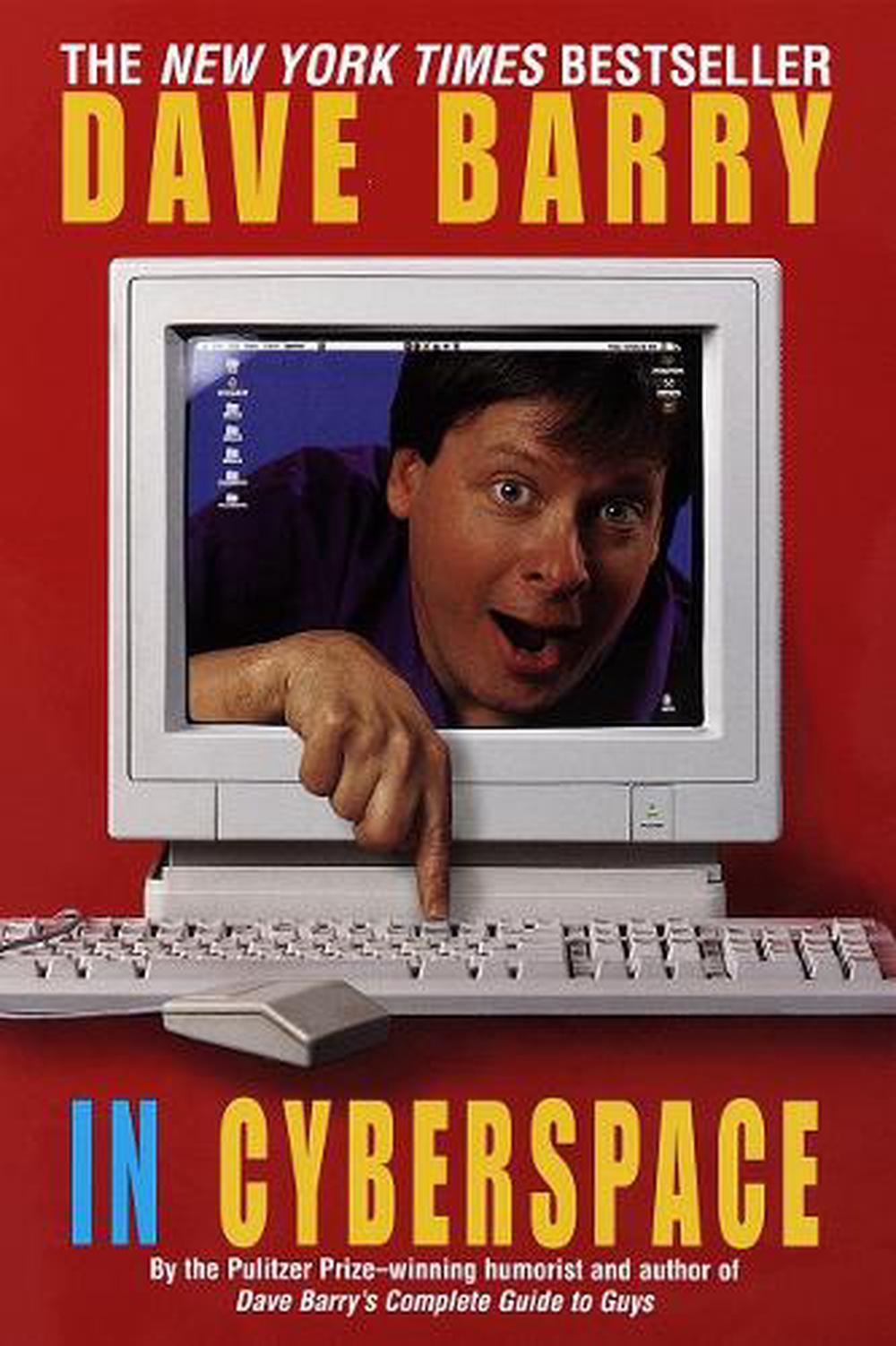 Dave Barry in Cyberspace by Dave Barry - ISBN: 9780449912300