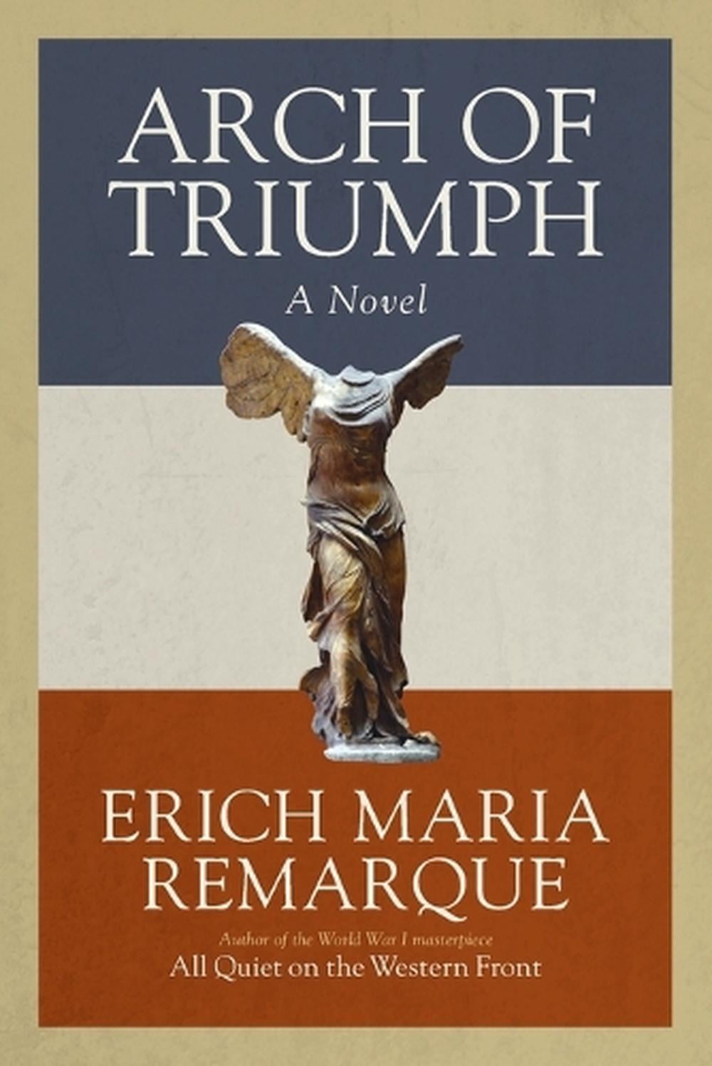 Arch of Triumph by Erich Maria Remarque - ISBN: 9780449912454