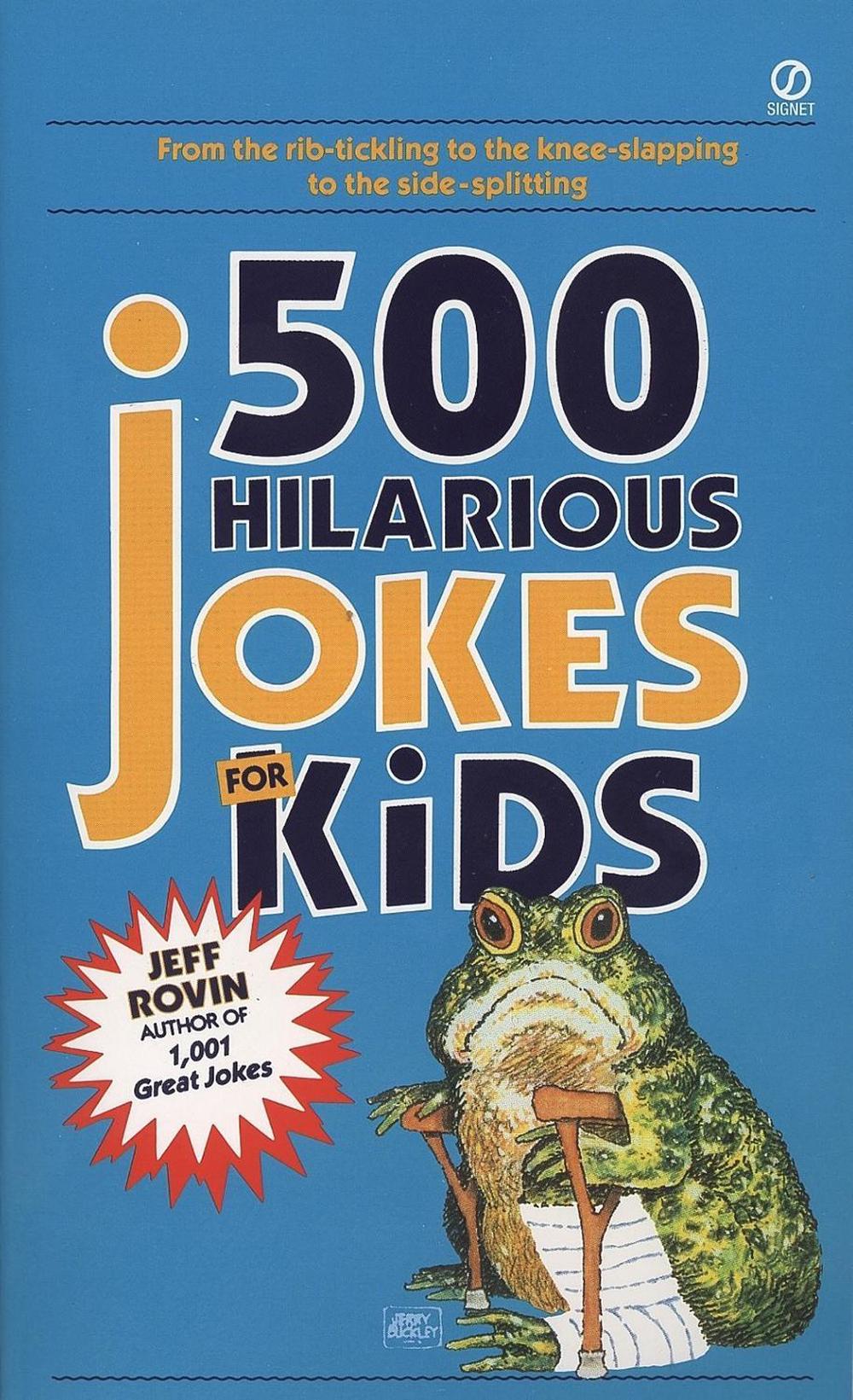500 Hilarious Jokes for Kids by Jeff Rovin - ISBN: 9780451165497