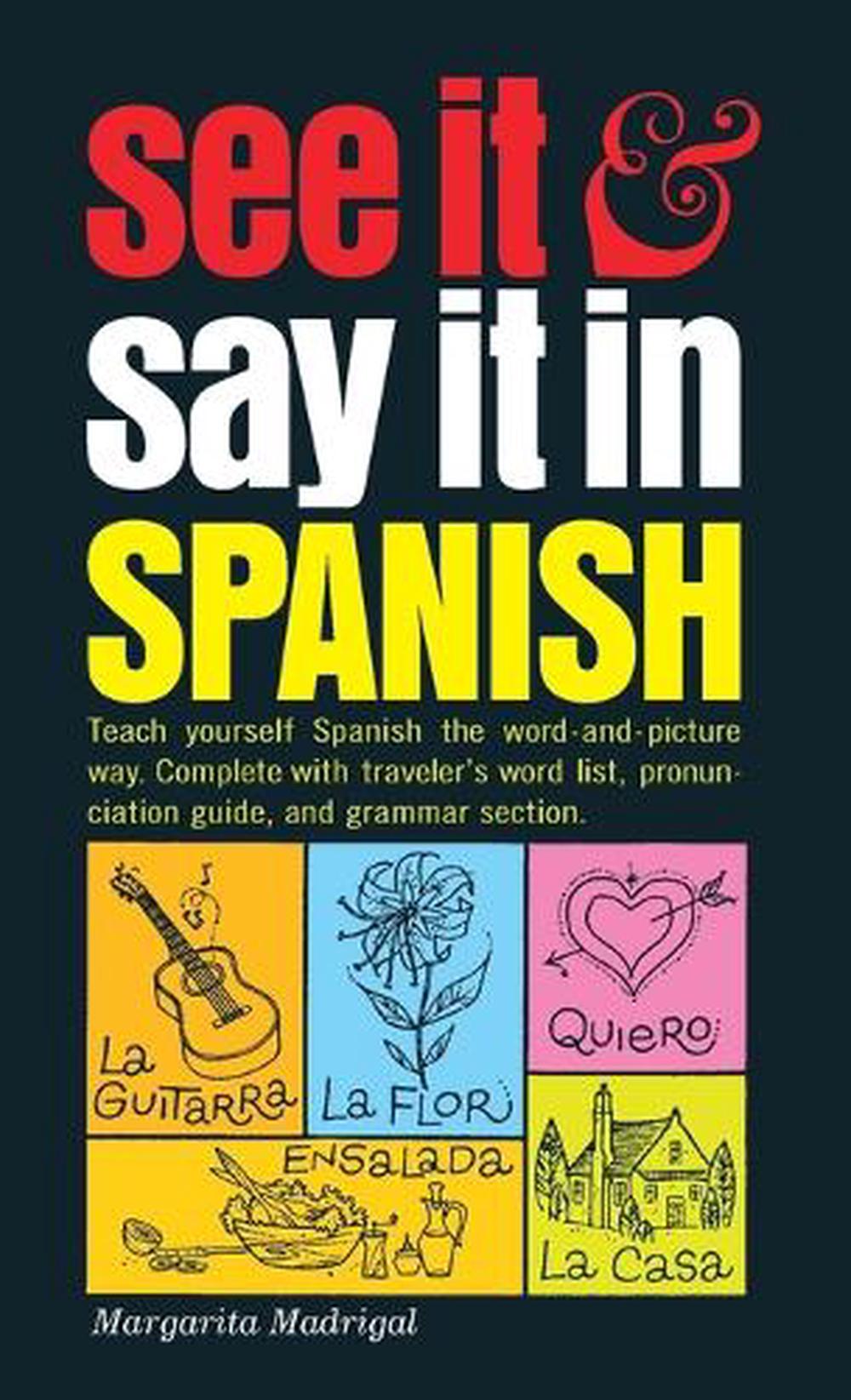 See IT And Say IT in Spanish by Margarita Madrigal - ISBN: 9780451168375