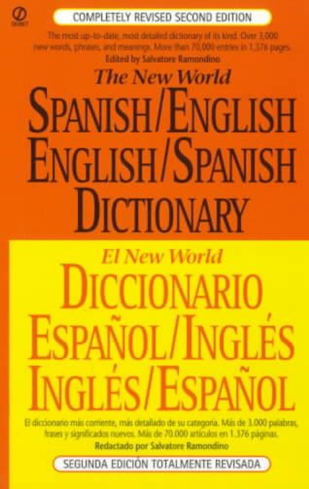 The New World Spanish-English, English-Spanish Dictionary by Salvatore Ramondino - ISBN: 9780451181688