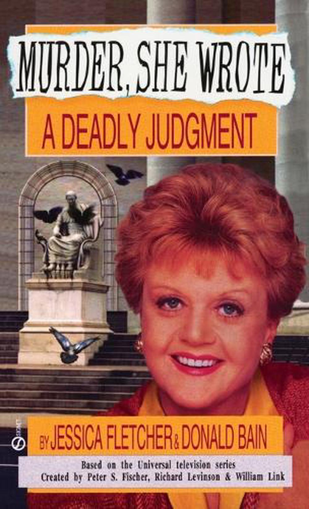 Murder, She Wrote: a Deadly Judgment by Jessica Fletcher - ISBN: 9780451187710