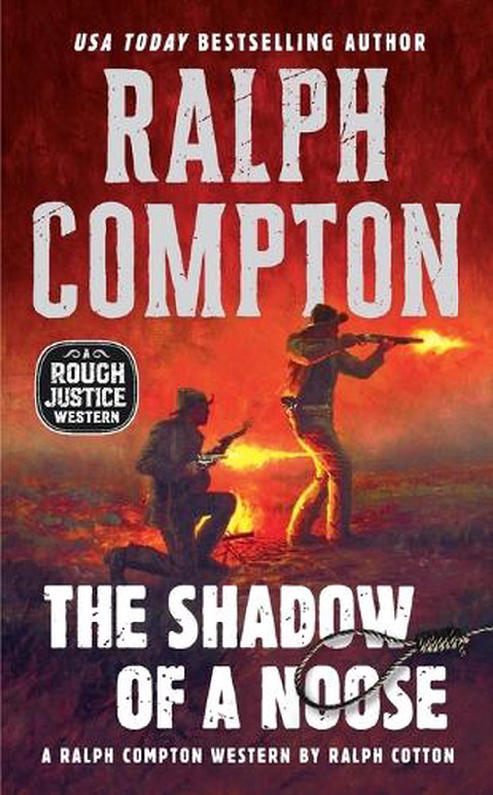 Ralph Compton the Shadow of a Noose by Ralph Compton - ISBN: 9780451193339