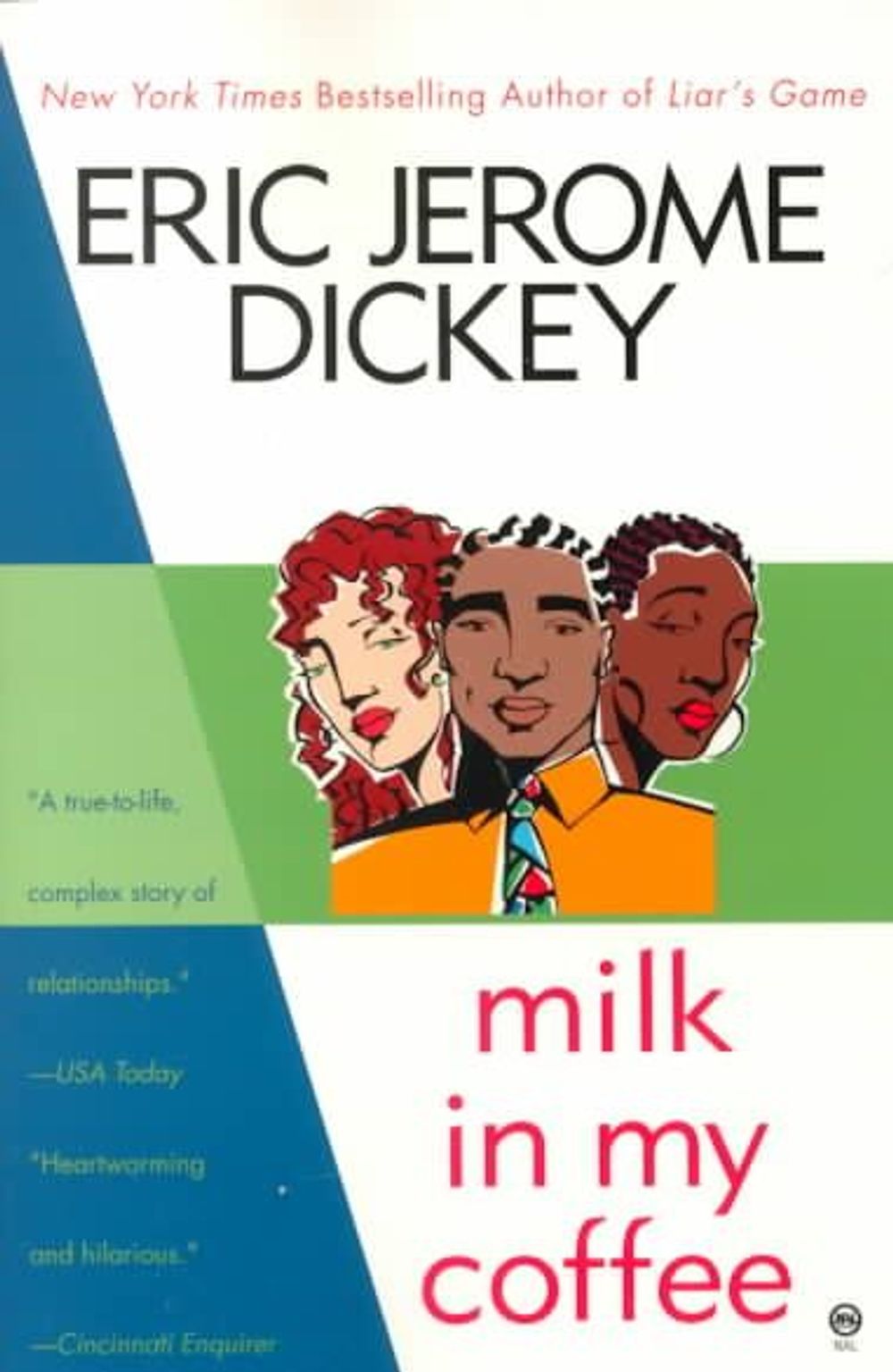 Milk in My Coffee by Eric Jerome Dickey - ISBN: 9780451201003