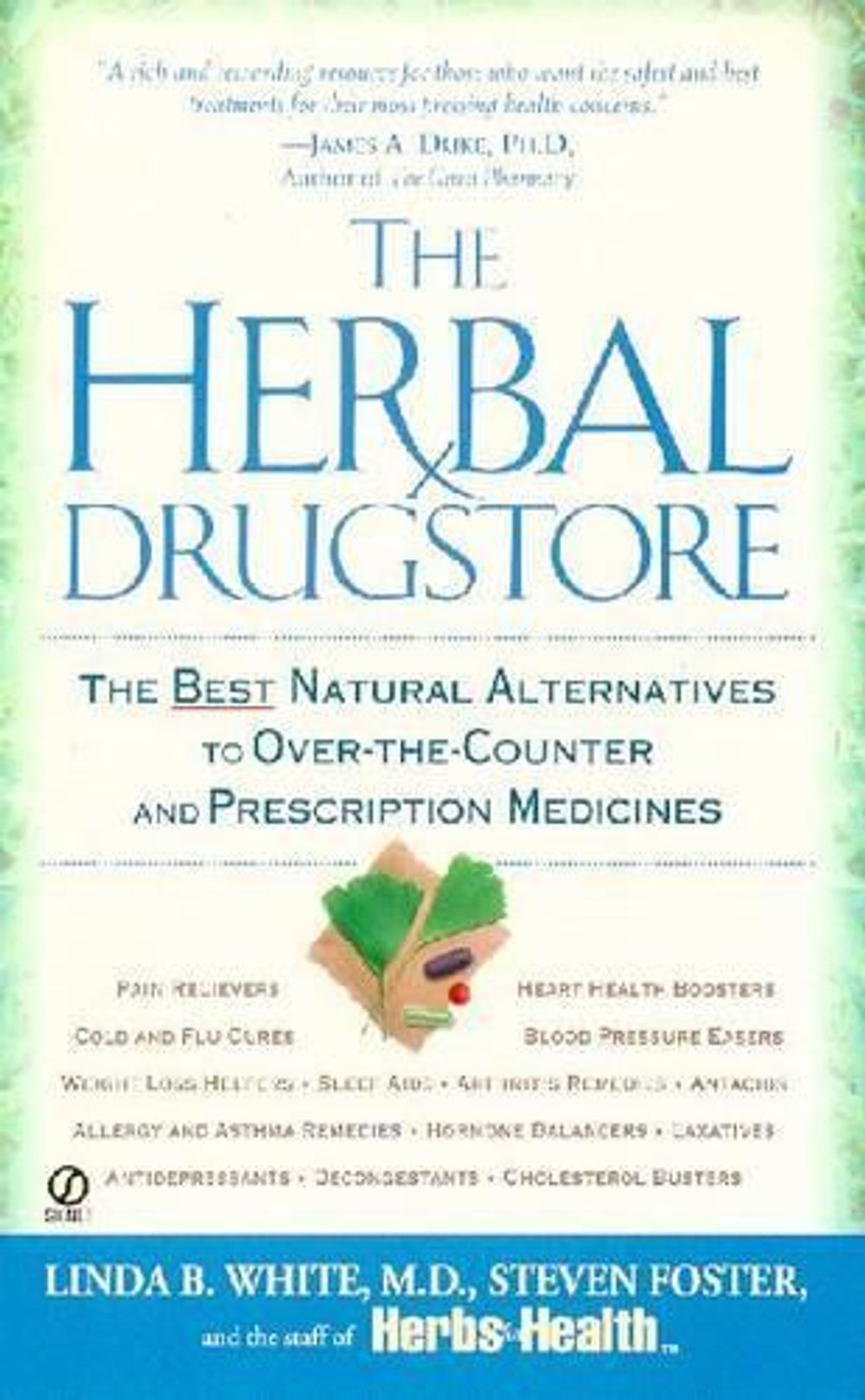 The Herbal Drugstore by Linda B. White - ISBN: 9780451205100