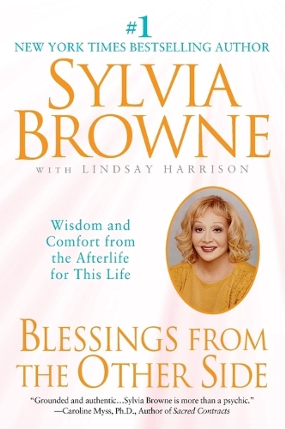 Blessings from the Other Side by Sylvia Browne - ISBN: 9780451206701