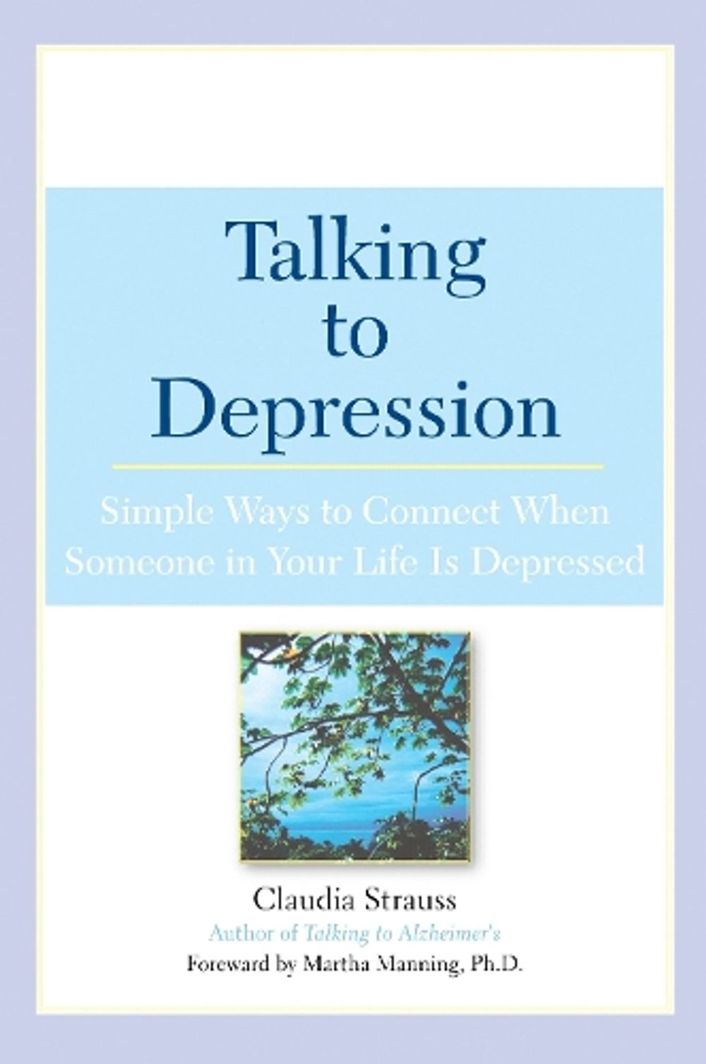 Talking to Depression by Claudia Strauss - ISBN: 9780451209863
