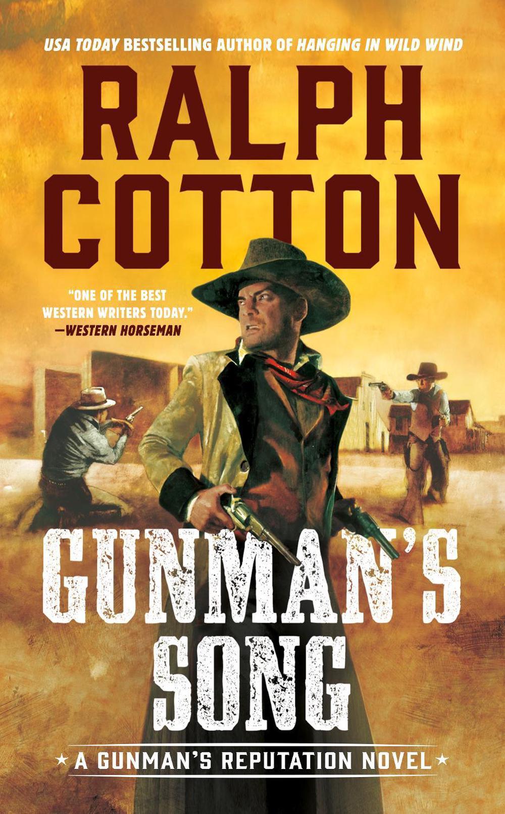 Gunman's Song by Ralph Cotton - ISBN: 9780451210920