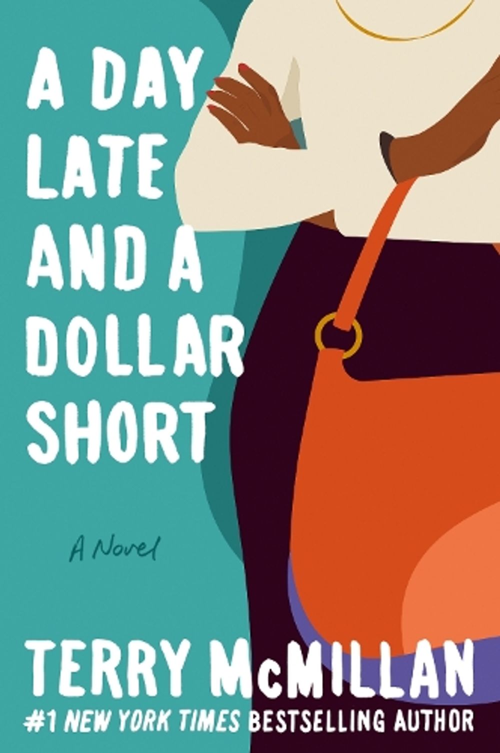 A Day Late and a Dollar Short by Terry McMillan - ISBN: 9780451211088