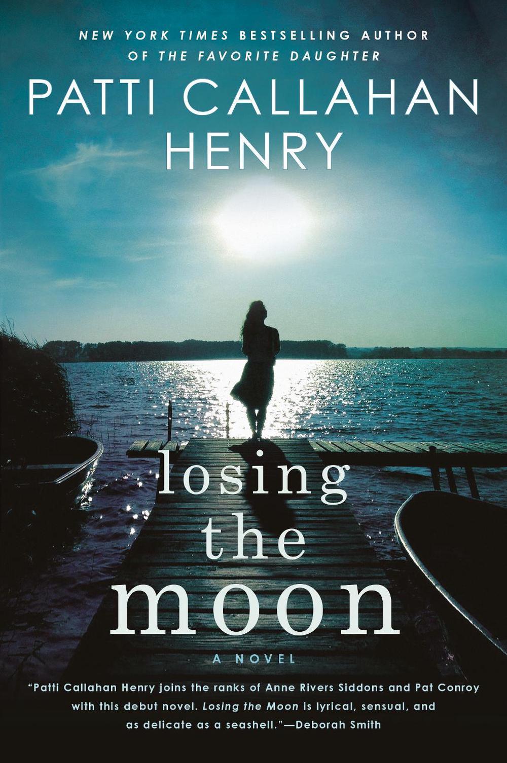 Losing the Moon by Patti Callahan Henry - ISBN: 9780451211958