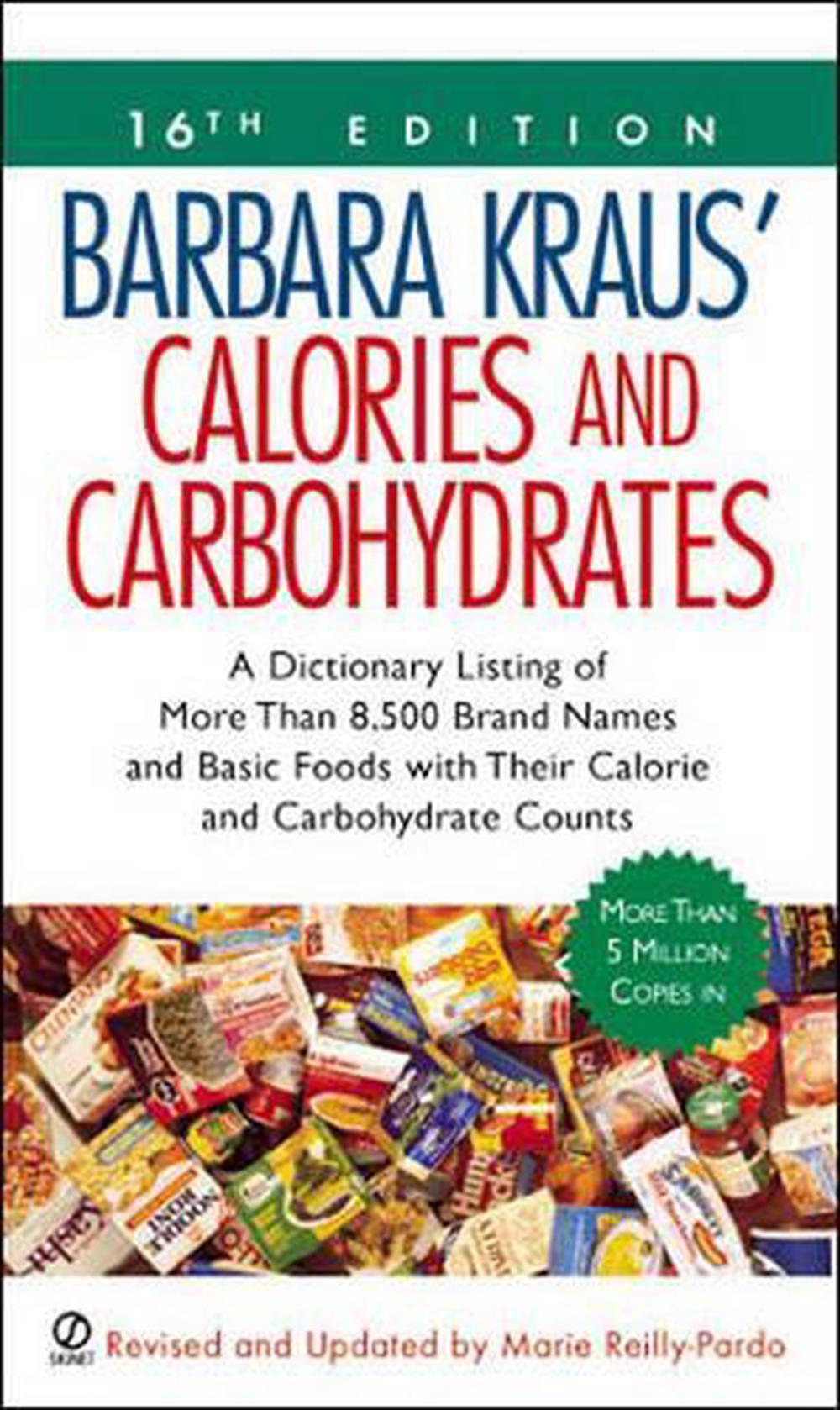 Barbara Kraus' Calories and Carbohydrates, 16th Edition, 9780451213846
