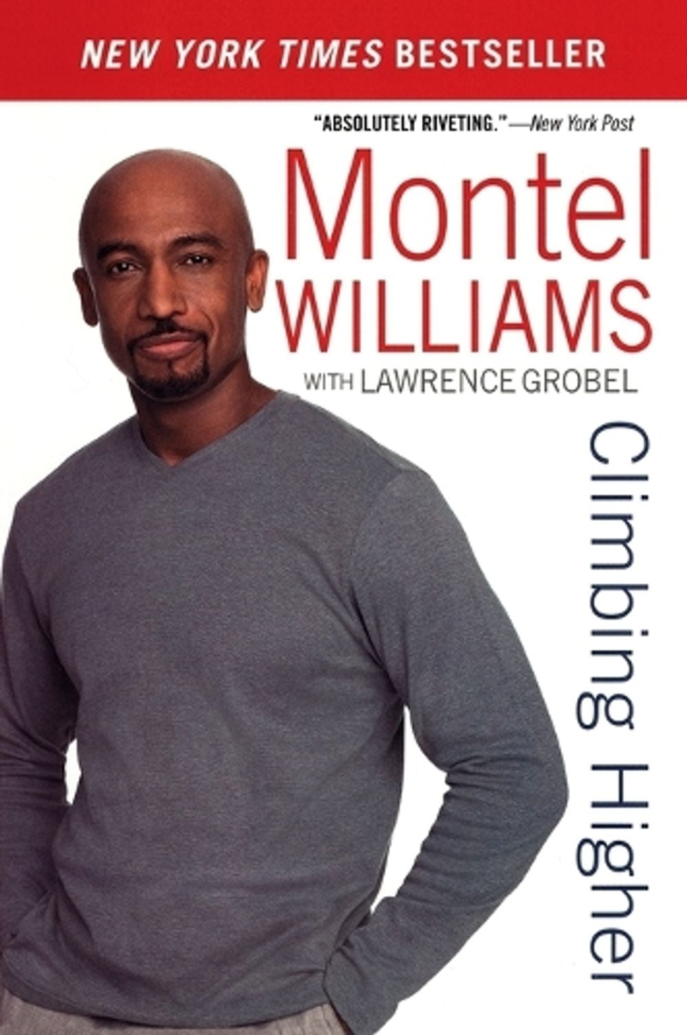 Climbing Higher by Montel Williams - ISBN: 9780451213983