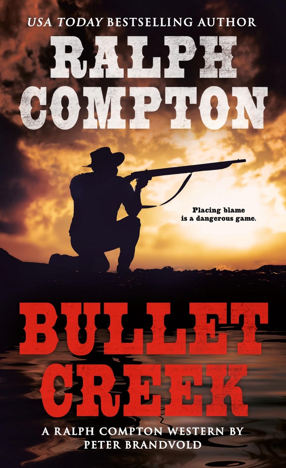 Bullet Creek by Ralph Compton - ISBN: 9780451216151