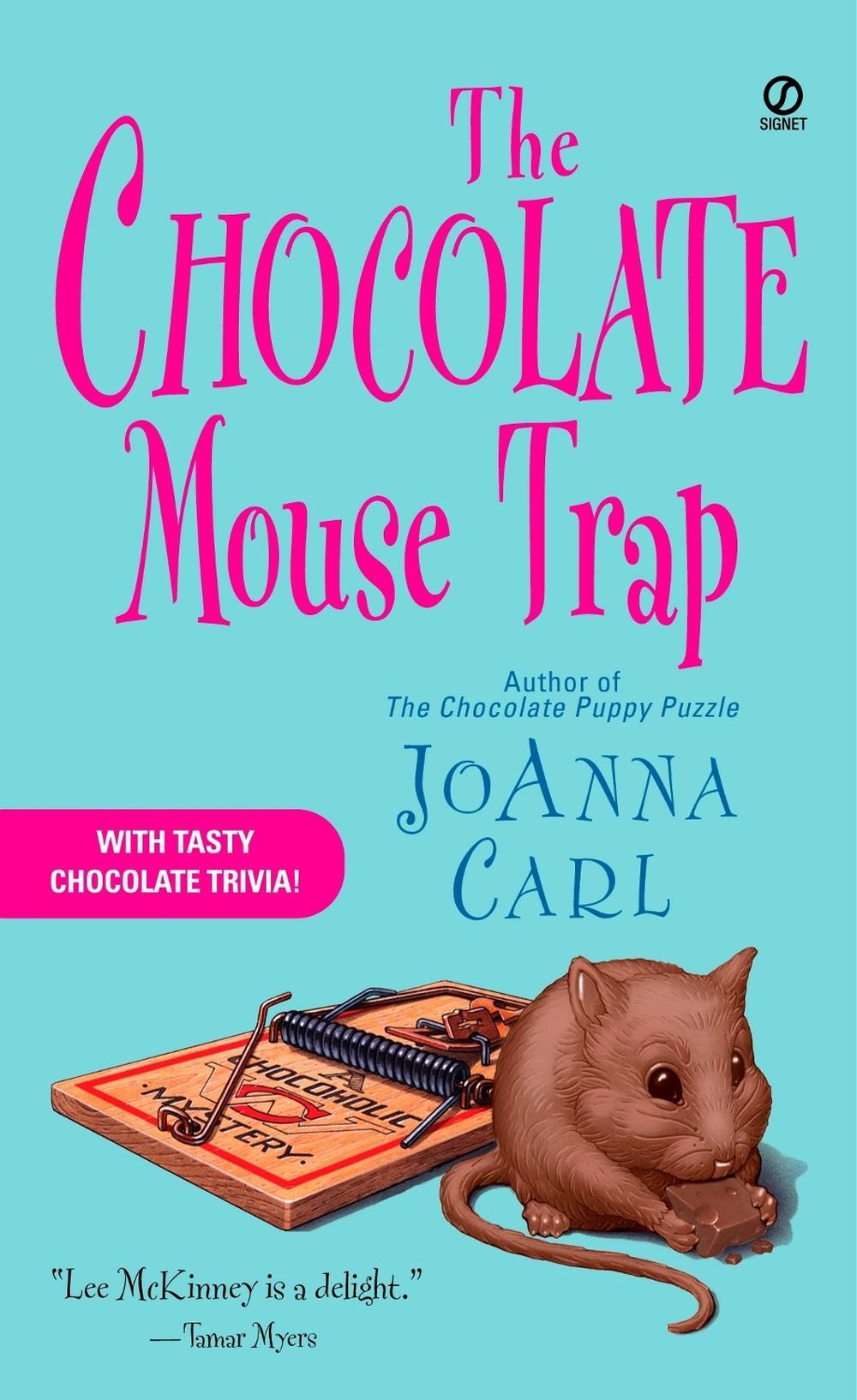 The Chocolate Mouse Trap by JoAnna Carl - ISBN: 9780451216359