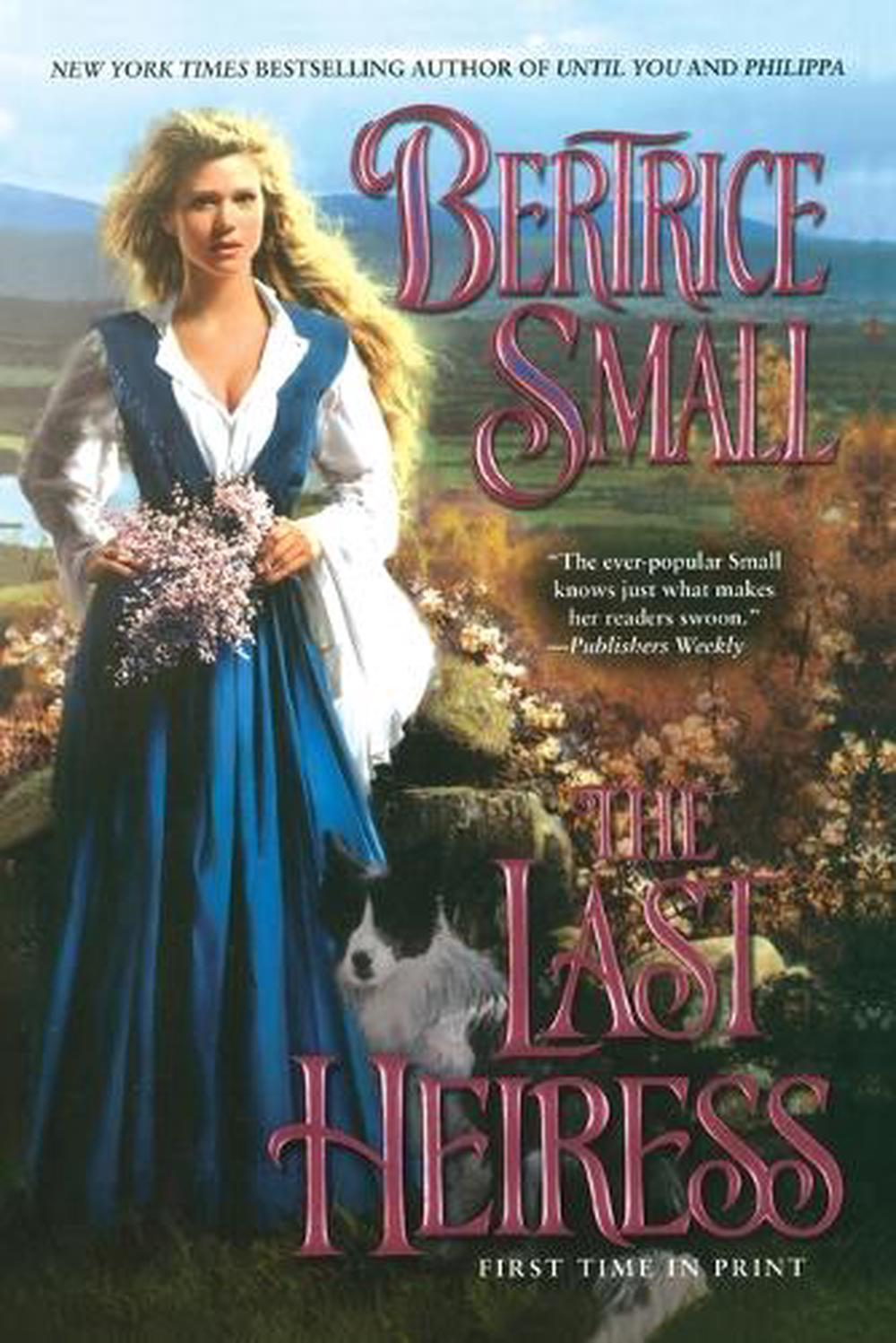 The Last Heiress by Bertrice Small - ISBN: 9780451216922