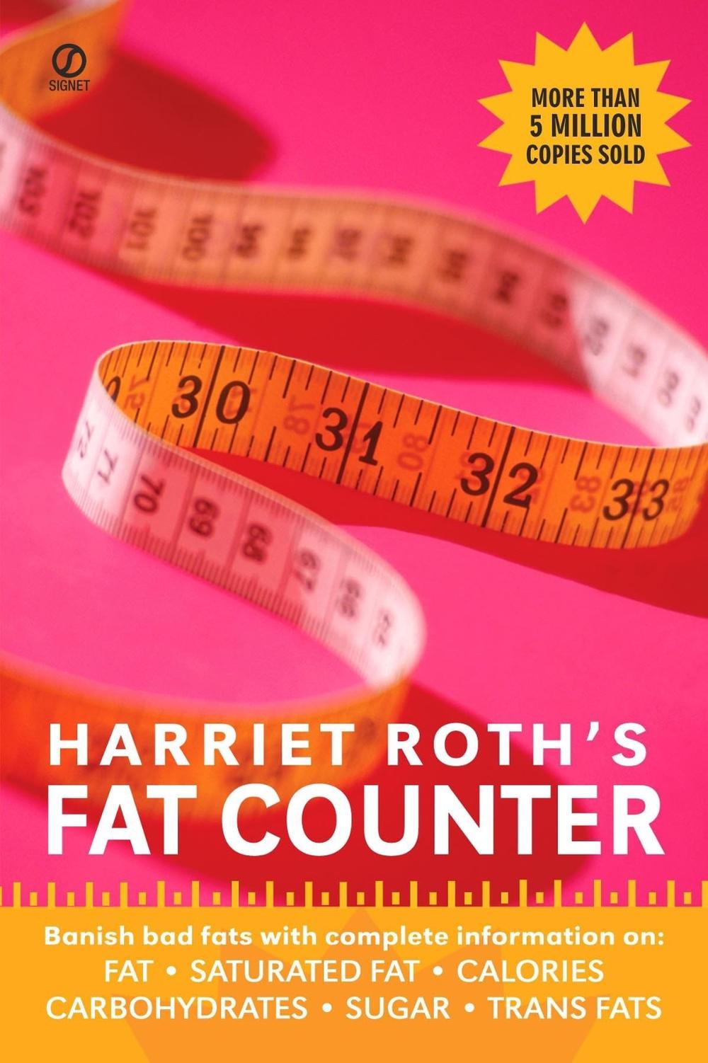 Harriet Roth's Fat Counter by Harriet Roth - ISBN: 9780451220509