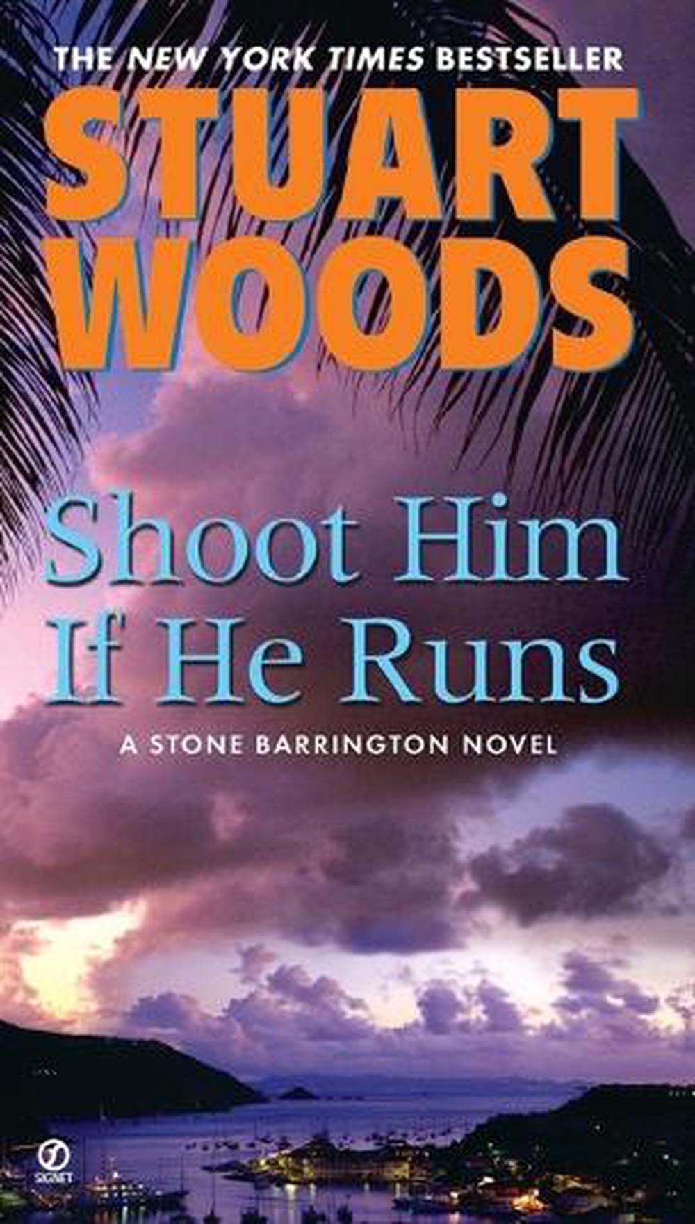 Shoot Him If He Runs, 9780451223609