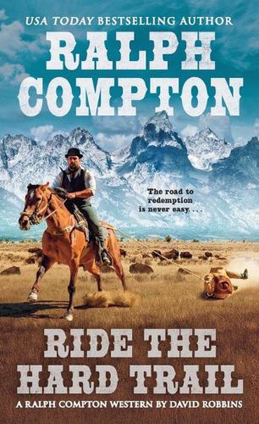 Ralph Compton Ride the Hard Trail by Ralph Compton - ISBN: 9780451224217