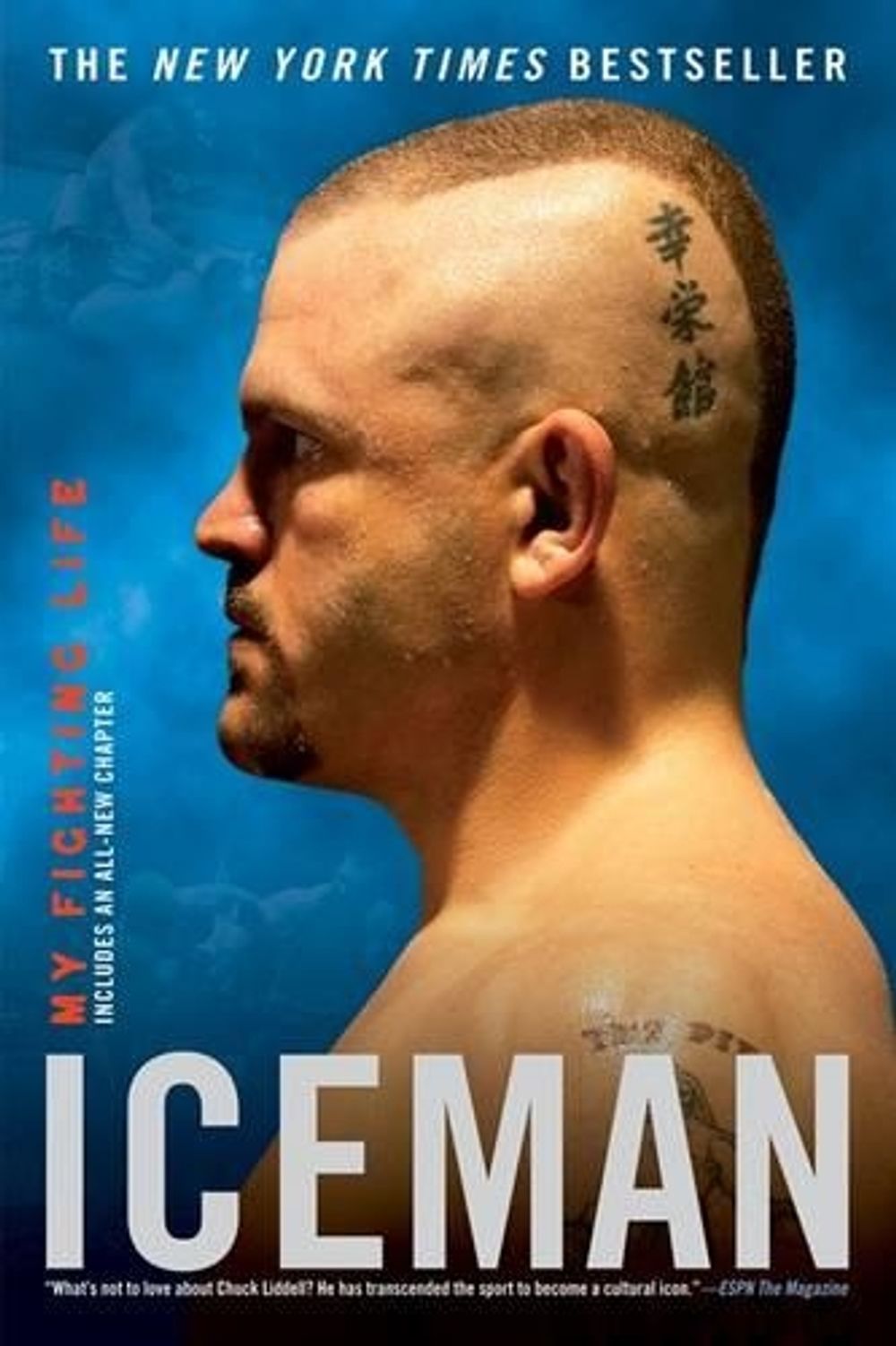 Iceman by Chuck Liddell - ISBN: 9780451225405