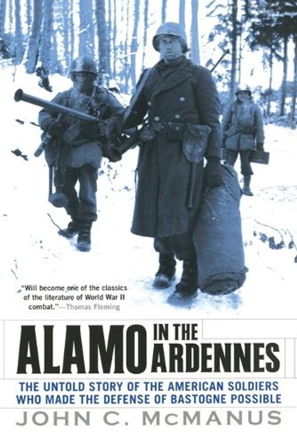 Alamo in the Ardennes by John C. McManus - ISBN: 9780451225580