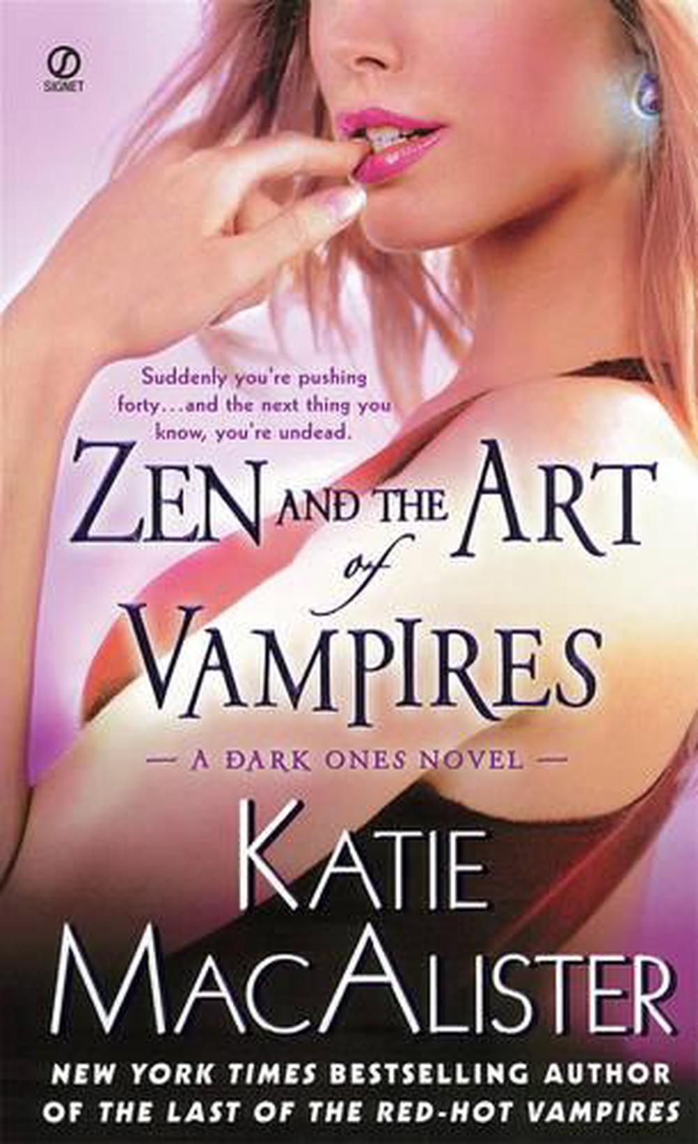 Zen and the Art of Vampires by Katie MacAlister