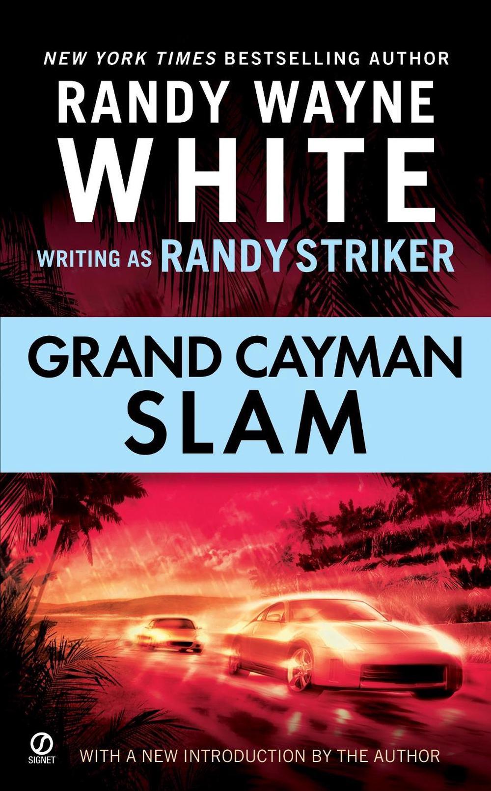 Grand Cayman Slam by Randy Striker - ISBN: 9780451226525