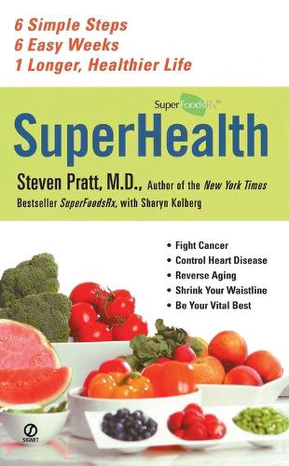 Superhealth by Steven Pratt - ISBN: 9780451227621