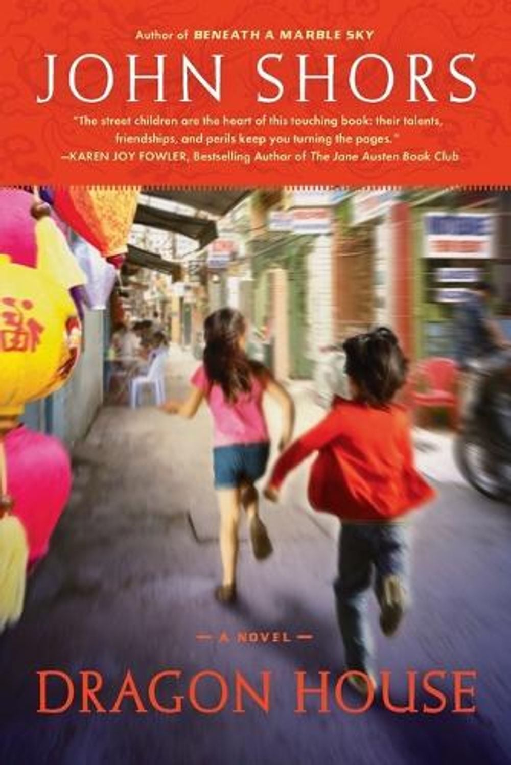 Dragon House by John Shors - ISBN: 9780451227850