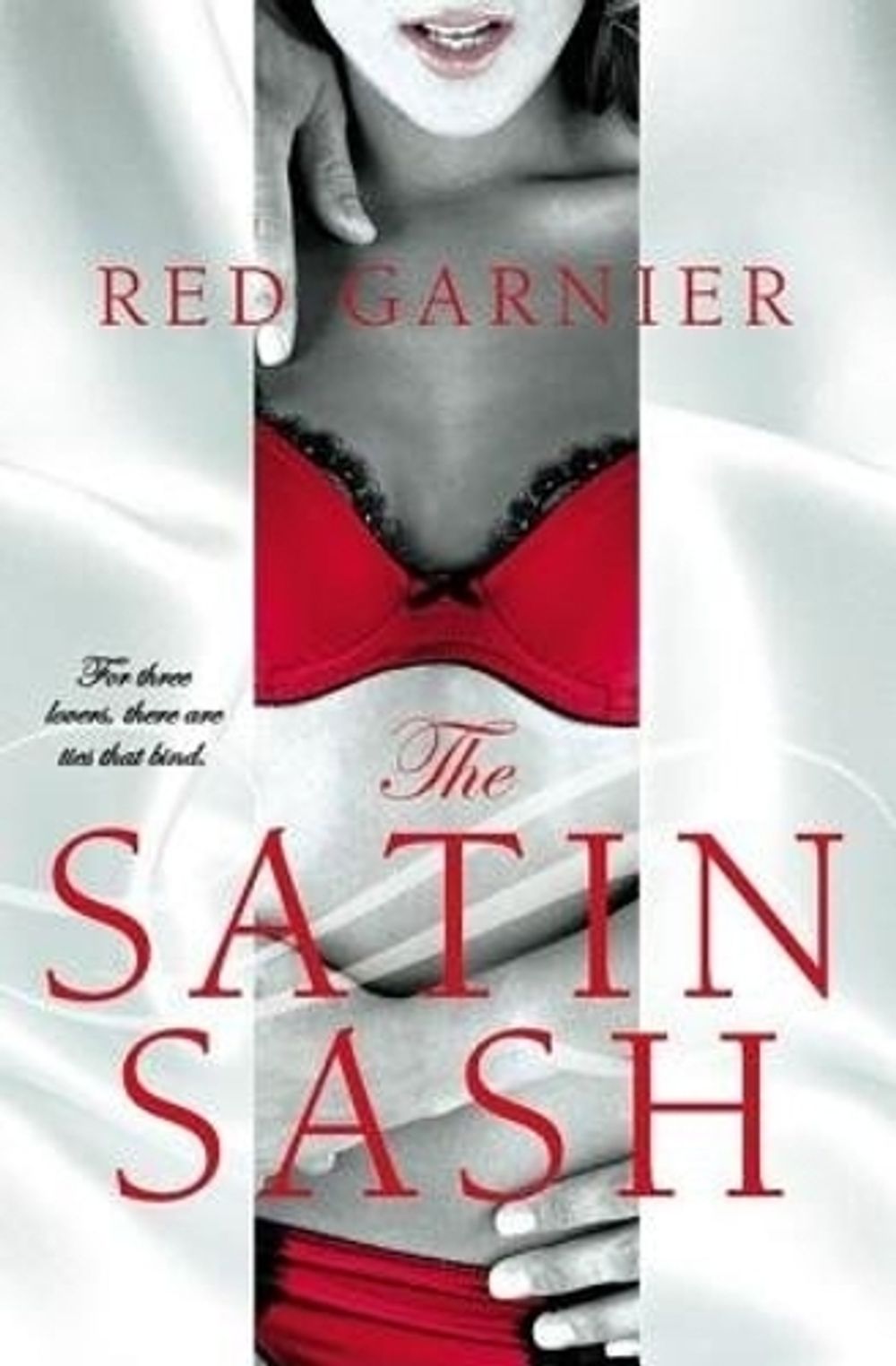 The Satin Sash by Red Garnier - ISBN: 9780451228031