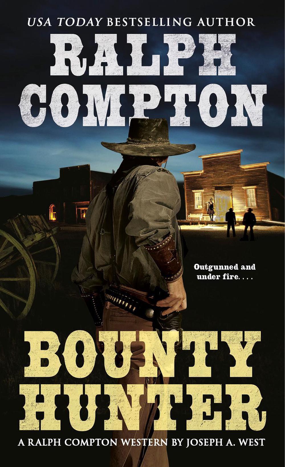 Ralph Compton Bounty Hunter by Ralph Compton - ISBN: 9780451228222