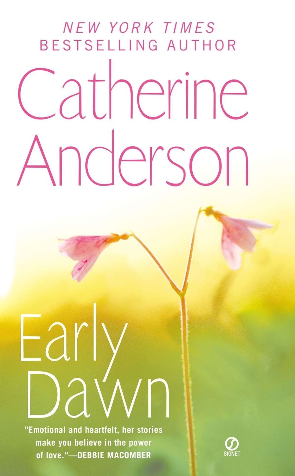 Early Dawn by Catherine Anderson - ISBN: 9780451228741