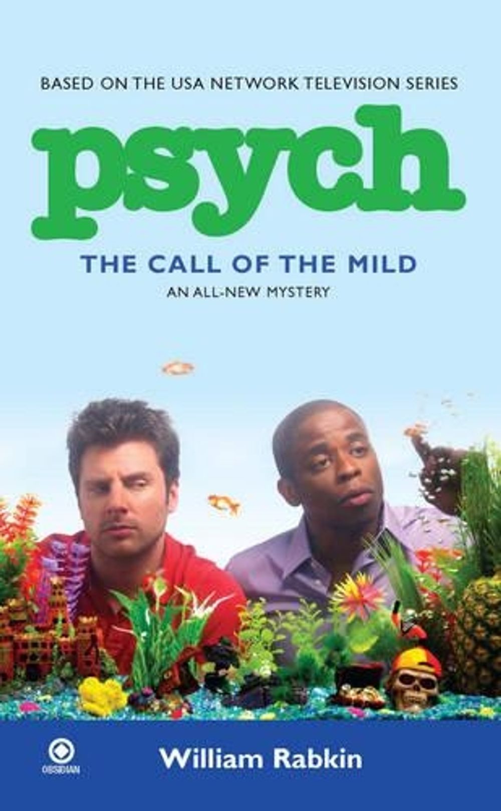 Psych: The Call of the Mild by William Rabkin - ISBN: 9780451228765