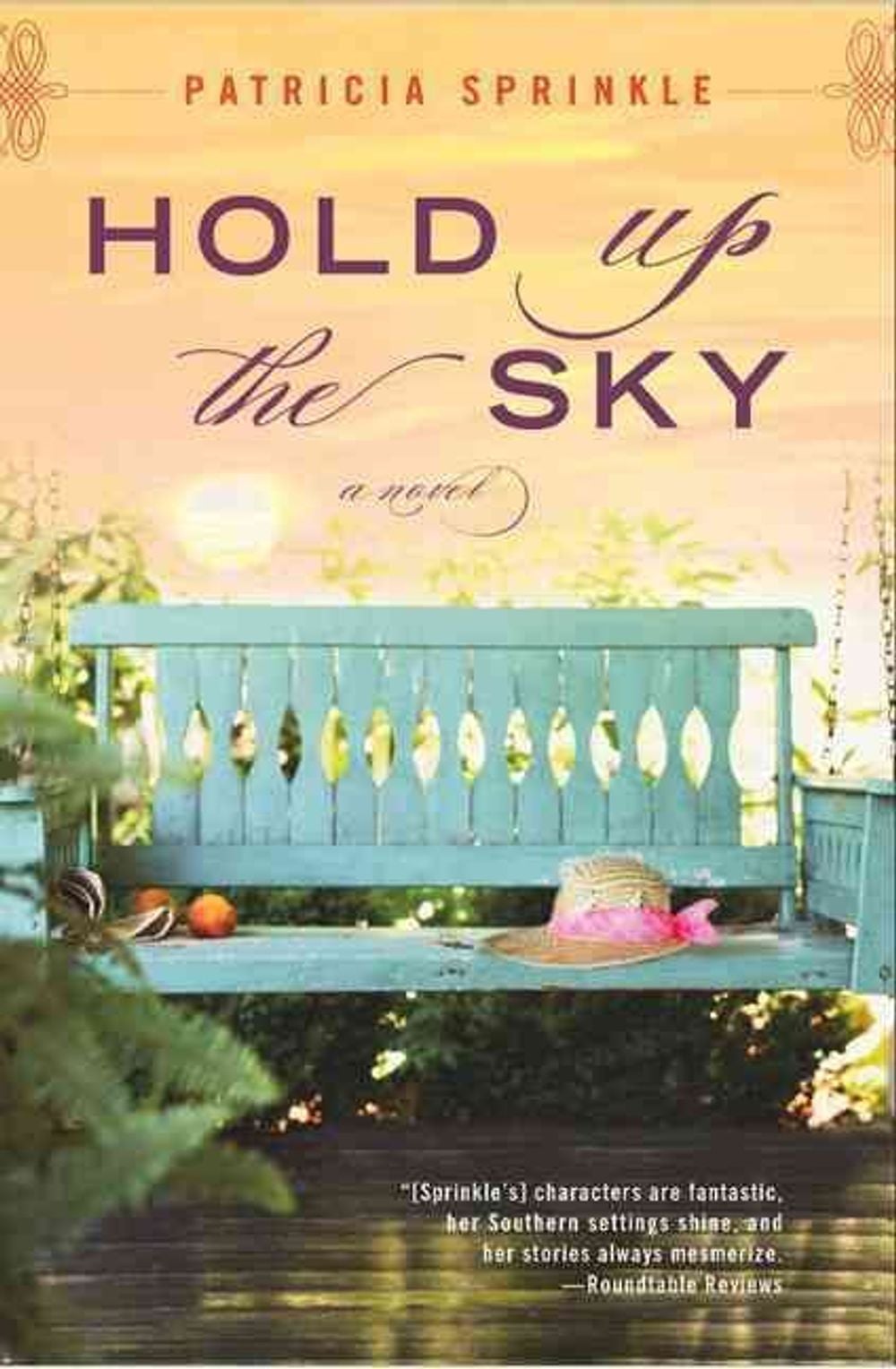 Hold Up the Sky by Patricia Sprinkle - ISBN: 9780451229144