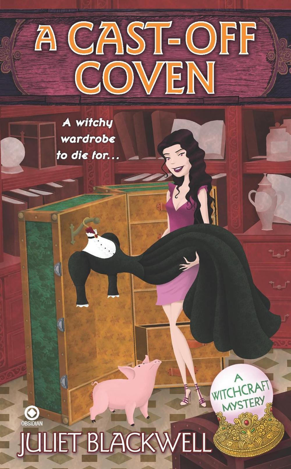 A Cast-Off Coven by Juliet Blackwell - ISBN: 9780451230492