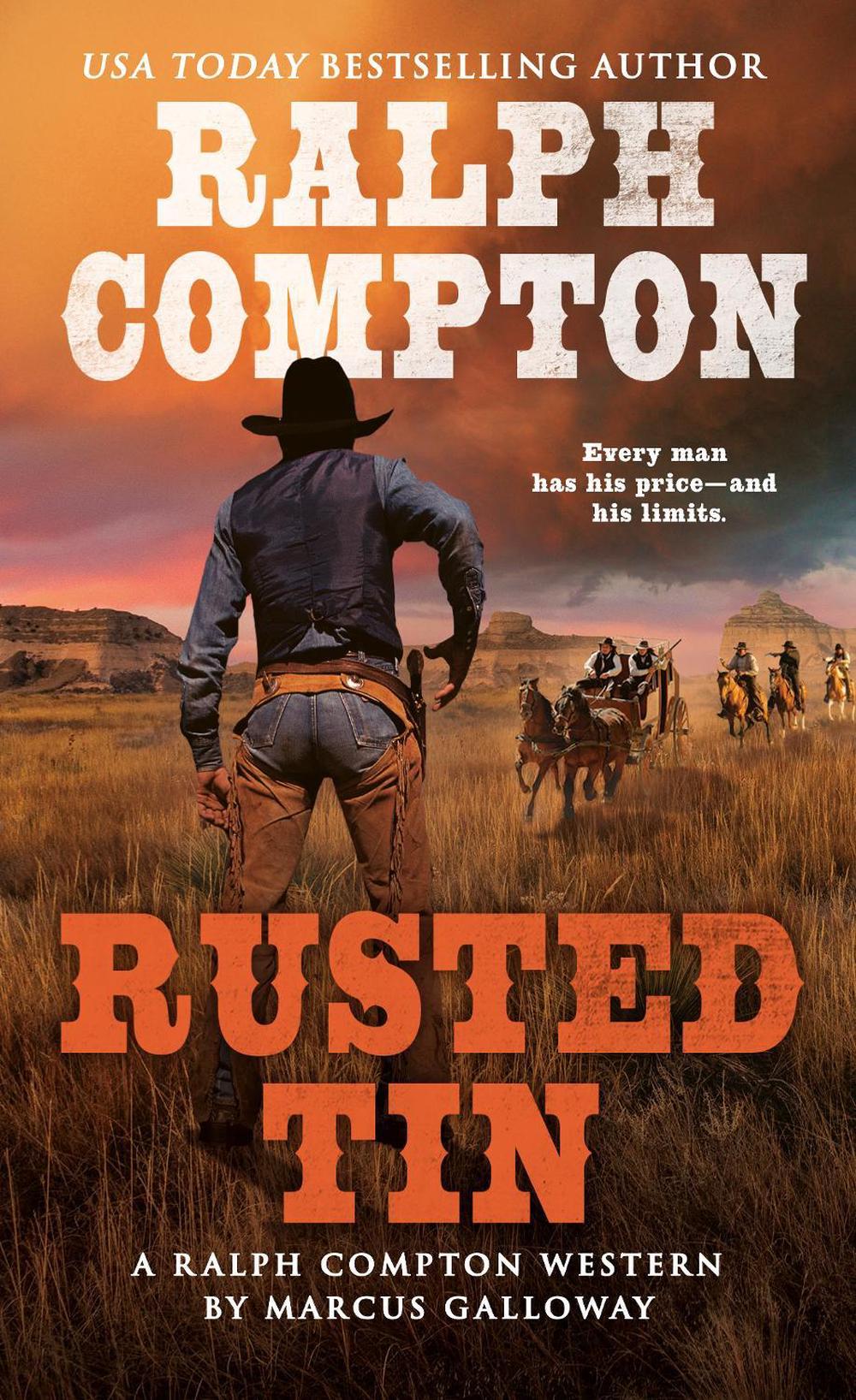 Ralph Compton Rusted Tin by Ralph Compton - ISBN: 9780451230812