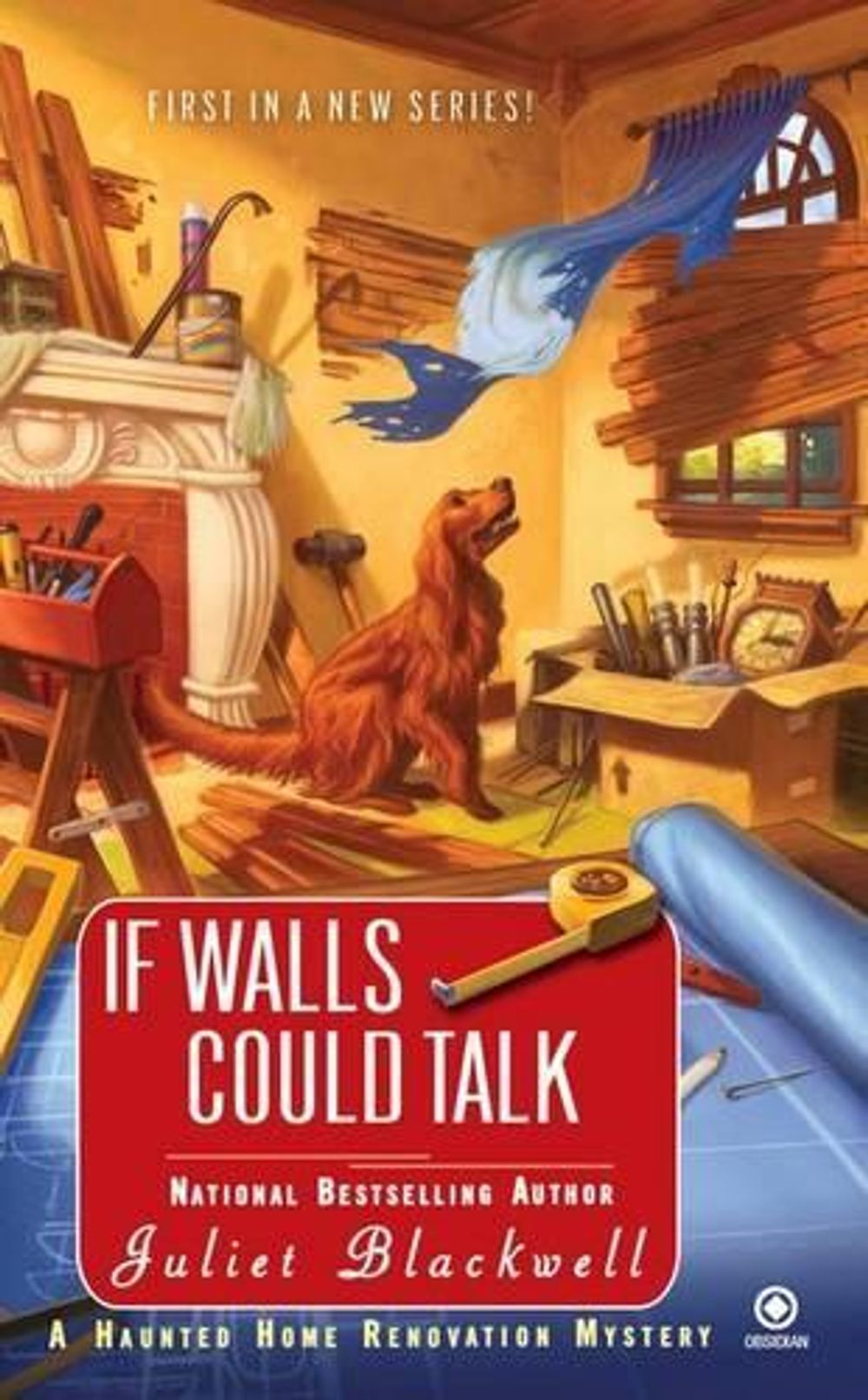 If Walls Could Talk by Juliet Blackwell - ISBN: 9780451231819