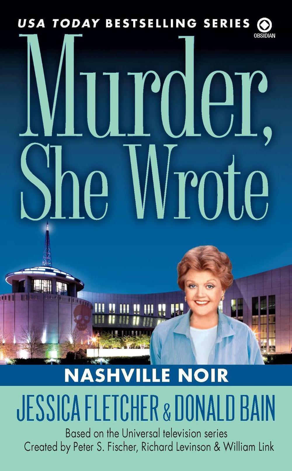 Murder, She Wrote: Nashville Noir by Jessica Fletcher - ISBN: 9780451232779