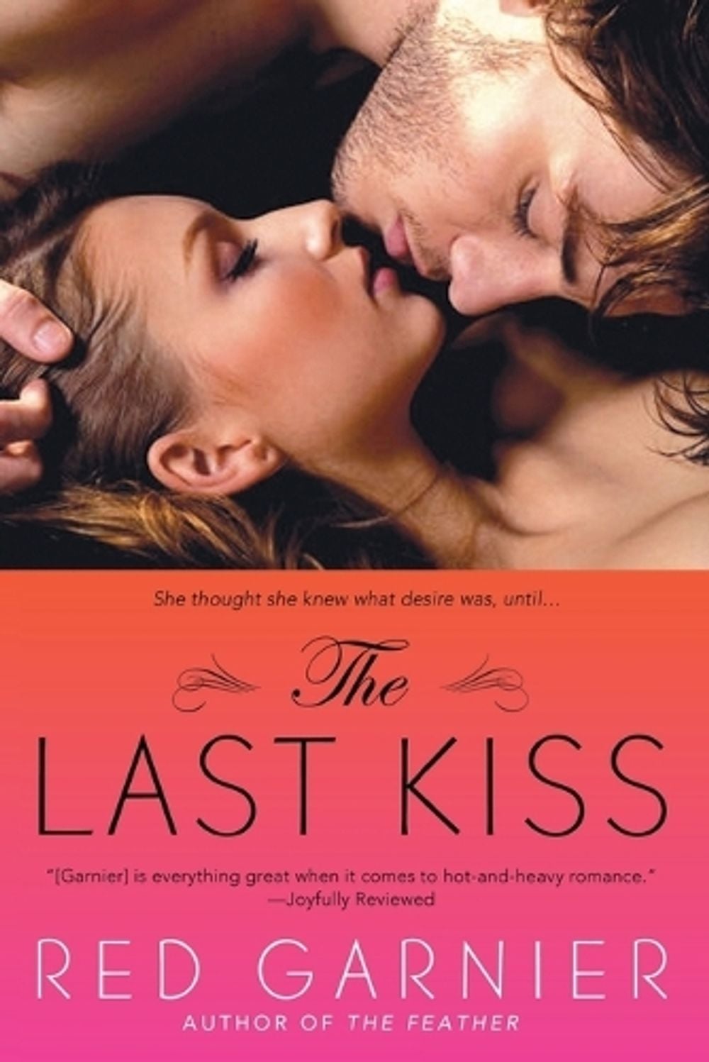 The Last Kiss by Red Garnier - ISBN: 9780451233134