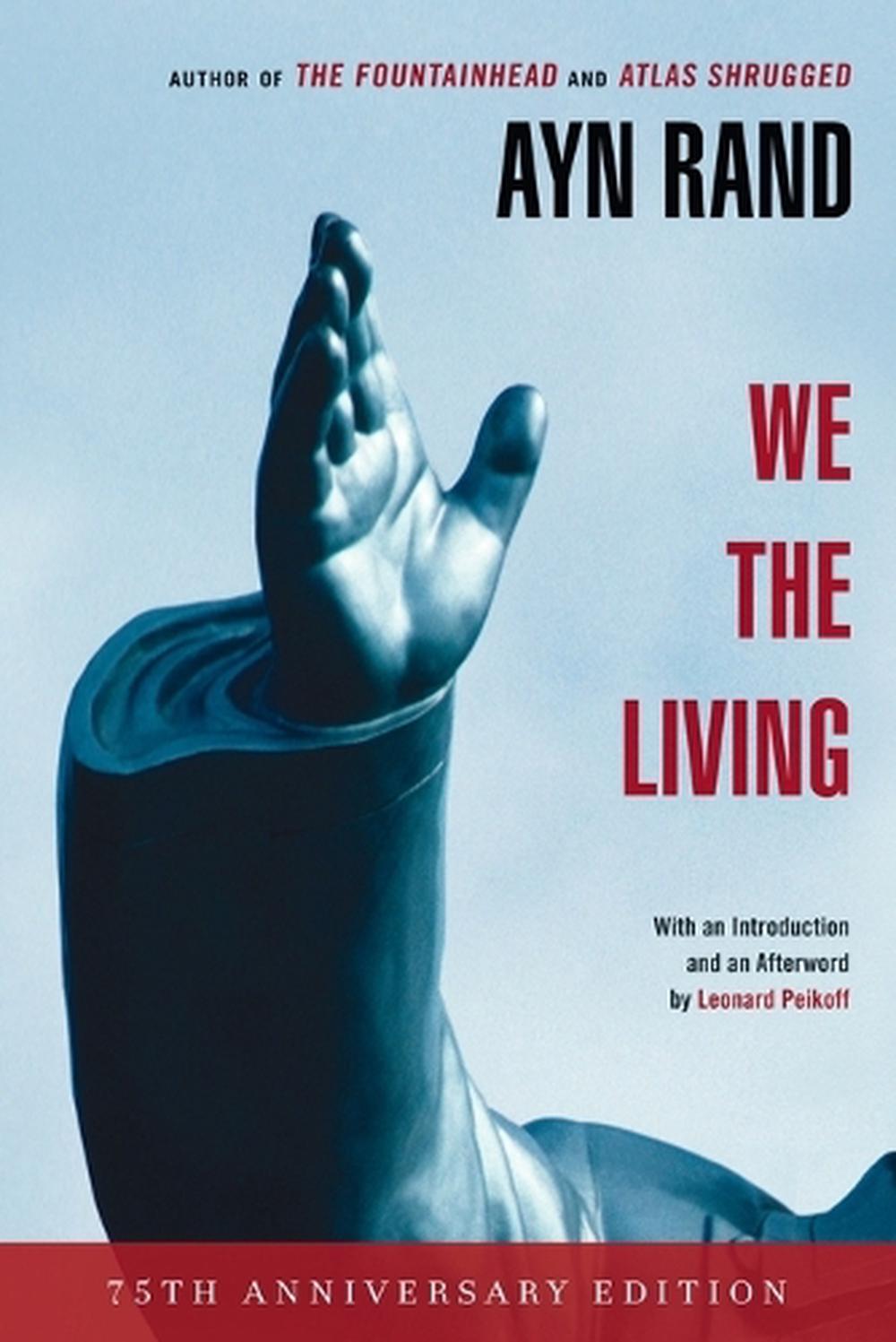 We the Living (75th-Anniversary Deluxe Edition), 9780451233264