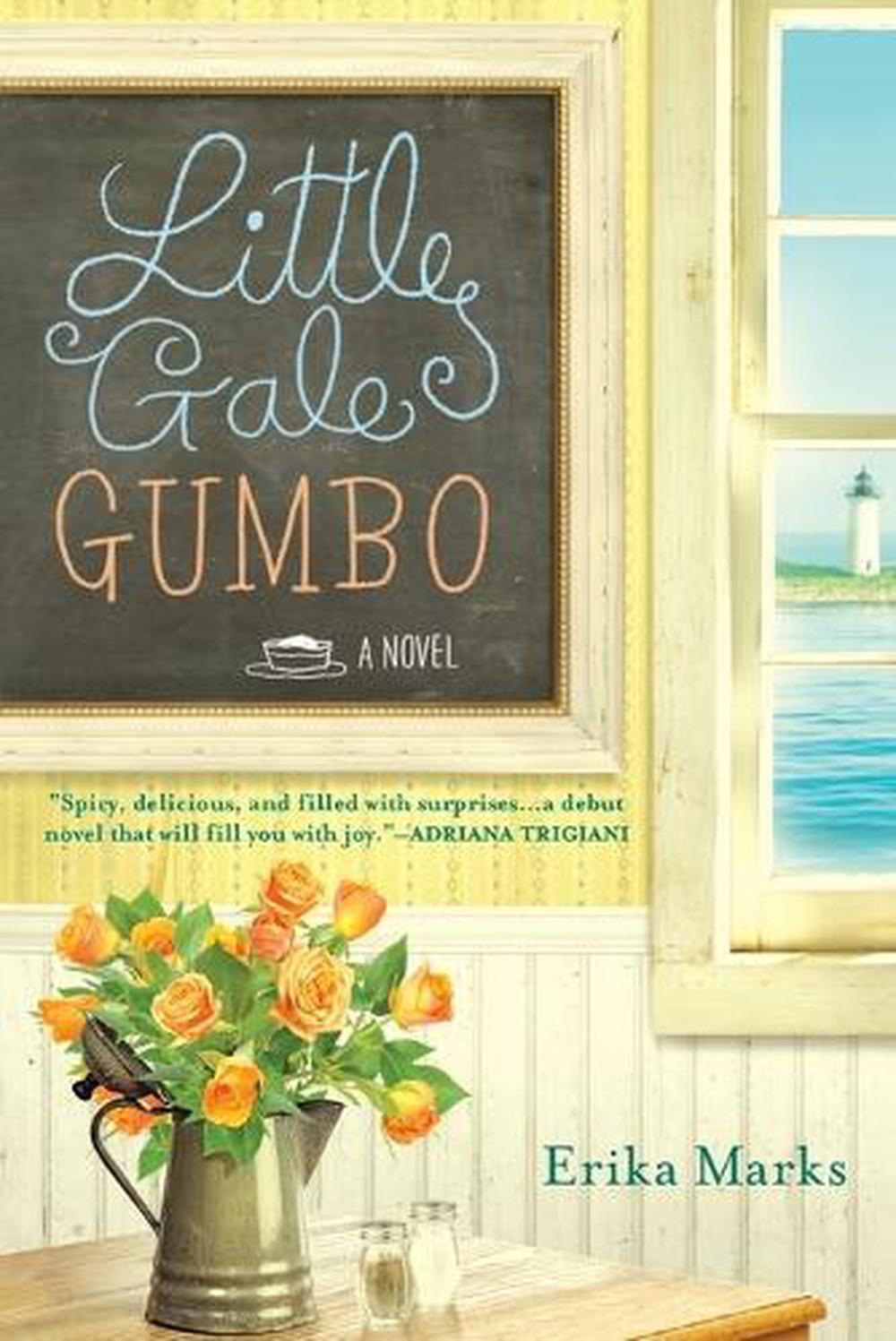 Little Gale Gumbo by Erika Marks - ISBN: 9780451234650