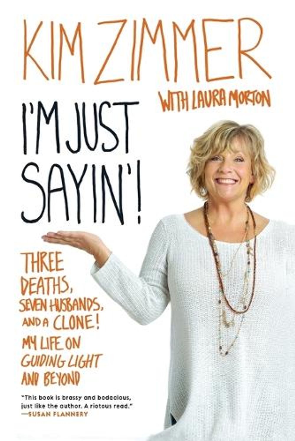 I'm Just Sayin'! by Kim Zimmer - ISBN: 9780451234902