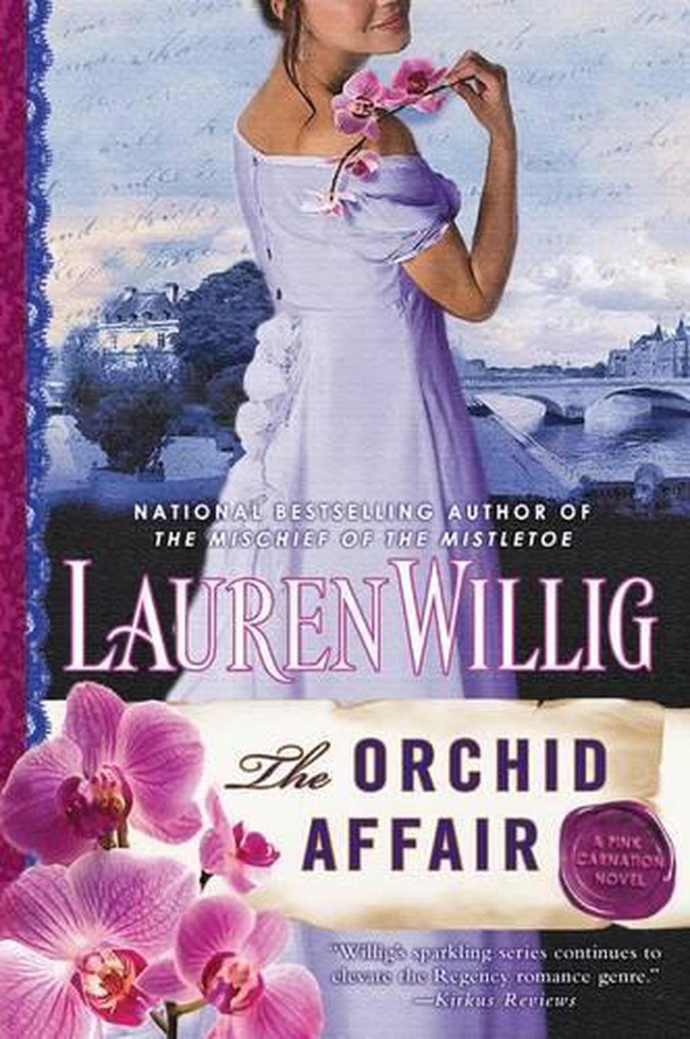 The Secret History of the Pink Carnation by Lauren Willig The Secret History of the Pink Carnation by Lauren Willig