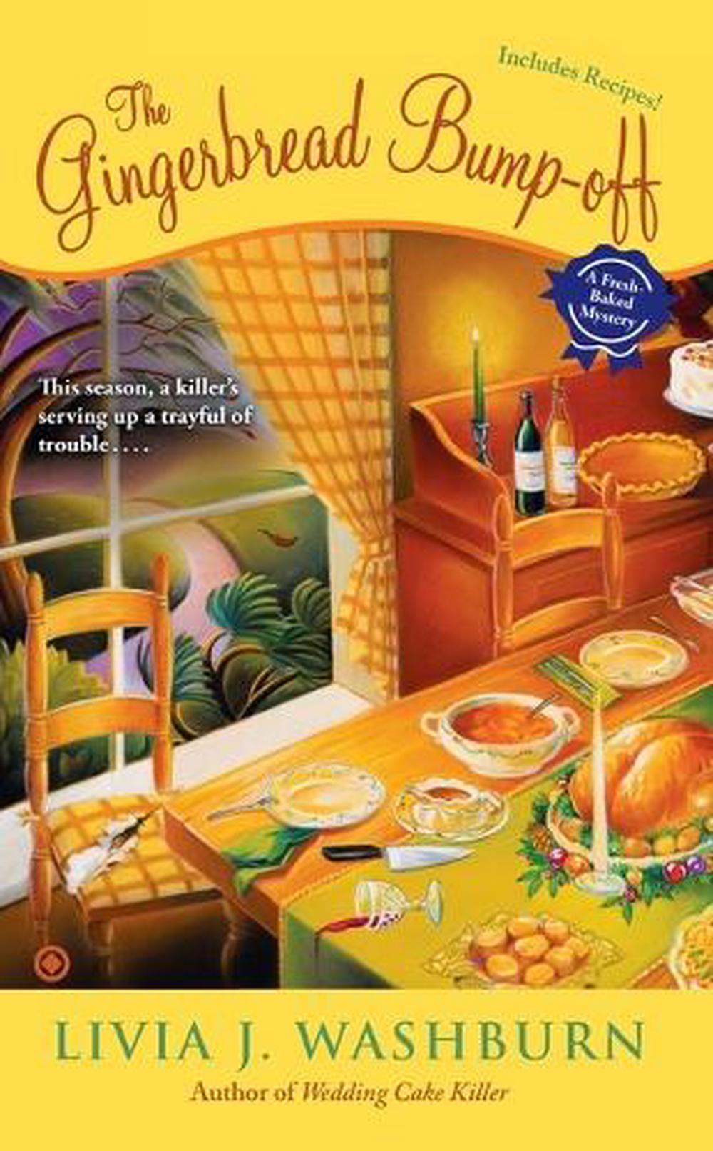 The Gingerbread Bump-Off by Livia J. Washburn - ISBN: 9780451235916